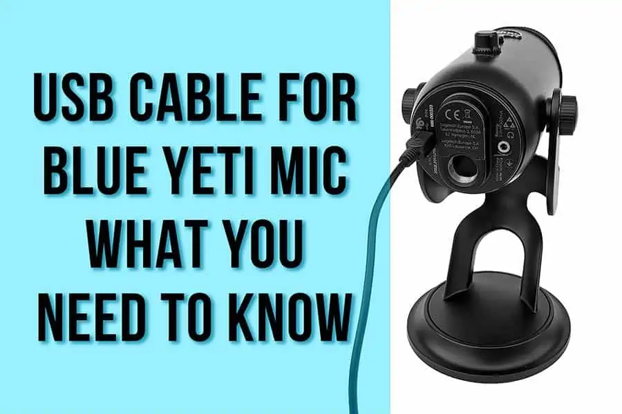 På kanten kabine På hovedet af Blue Yeti USB Microphone Cable: What you need to know – DIY Video Studio