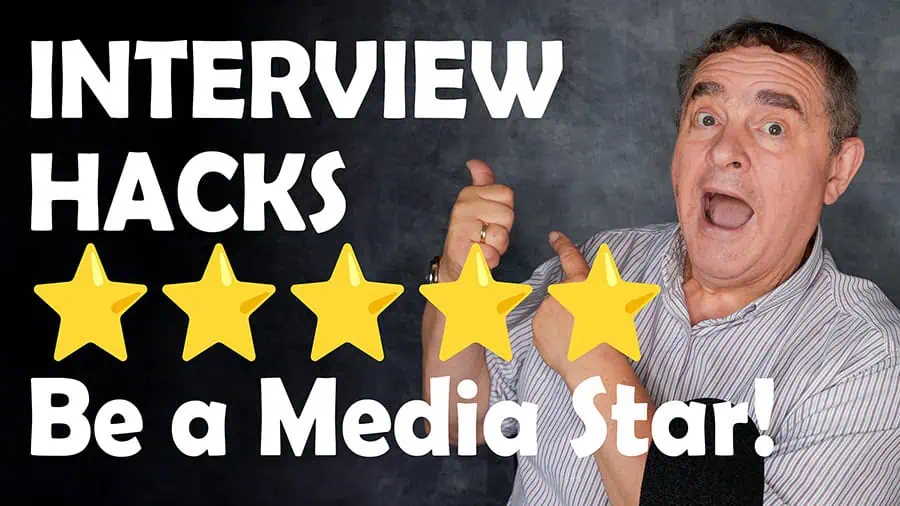 15 Interview Hacks To Be a Media Star FEATURED IMAGE